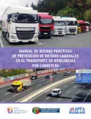 Manual de buenas prácticas de prevención de riesgos laborales en el sector del transporte de mercancías por carretera