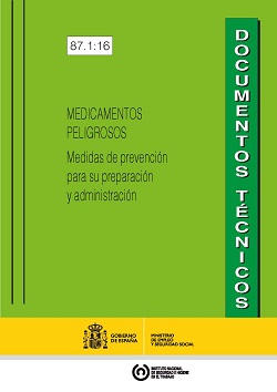 Medicamentos peligrosos. Medidas de prevención para su preparación y administración