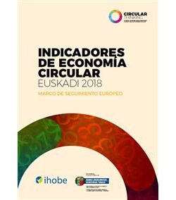 Indicadores de economía circular de Euskadi 2018